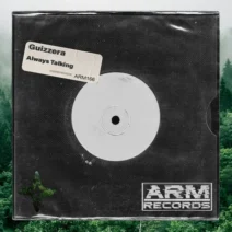 guizzera - Always Talking [ARM Records]