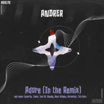 ANDRER - Adore (In the Remix) [ARM Records]