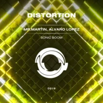 Alvaro Lopez, Mr.Martin - Sonic Boom [Distortion]