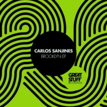 Carlos Sanjines - Brooklyn EP [Great Stuff Recordings]