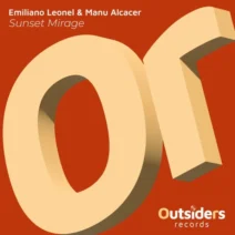 Emiliano Leonel, Manu Alcacer - Sunset Mirage [Outsiders Records]