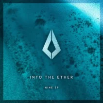 Gavin Beach, Into The Ether - Mine [Purified Records]