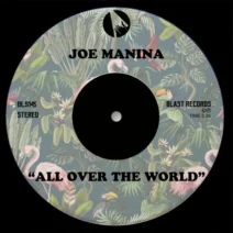 Joe Manina - All Over the World [Blast Records]