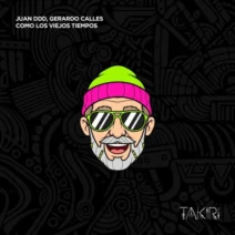 Juan Ddd, Gerardo Calles - Como Los Viejos Tiempos [Takiri]