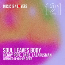 Lazarusman, Henry Pope, Its me Barz - Soul Leaves Body [Music is 4 Lovers]