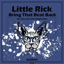 Little Rick - Bring That Beat Back [Klexos Records]