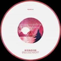 Monoise - Endless Night [Whoyostro White]