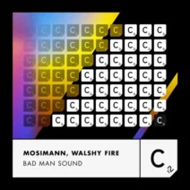Mosimann, Walshy Fire - Bad Man Sound (Extended Mix) [Cr2 Records]