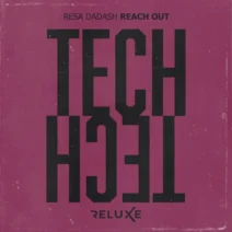 Resa Dadash - Reach Out (Extended Mix) [Reluxe Tech]
