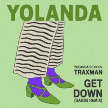 Yolanda Be Cool, Traxman - Get Down (feat. Traxman) [Gabss Remix] [Sweat It Out]