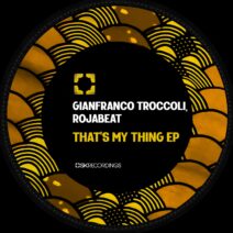 Gianfranco Troccoli, Rojabeat - That's My Things [SK224]