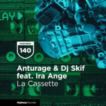Anturage, Dj Skif, Ira Ange - La Cassette [HWD140]