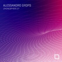 Alessandro Grops - Monosphere EP [TR415]