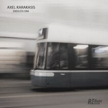 Axel Karakasis - Endless Era [REMAINLTD143]