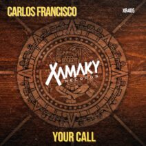 Carlos Francisco - Your Call [XR405]