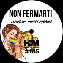 Davide Mentesana - Non Fermarti [HOM105]