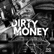 Grittrip - Dirty Money [B060]
