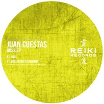 Juan Cuestas - Boss EP [Reiki006]