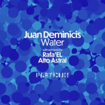 Juan Deminicis - Water (Particles Edition) [PSI2118]