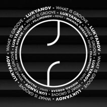 Lukyanov - What Is Groove [RPRT016]