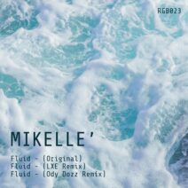 Mikelle' - Fluid [RGB023]