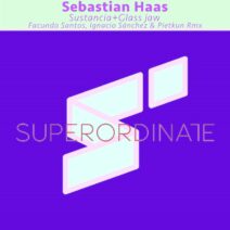 Sebastian Haas - Sustancia + Glass Jaw [SUPER361]
