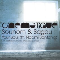 Sounom, Sagou, Naomi Santana - Your Soul [CIN170]