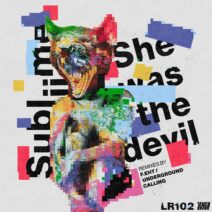 Subliime - She Was The Devil [LR102]