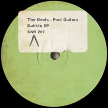 The Deals, Pau Guilera - Bubble EP [SNR207]