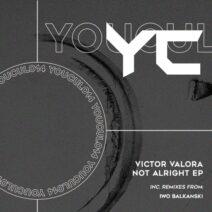 Victor Valora - Not Alright [YOUCUL014]