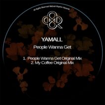 Yamall - People Wanna Get [NR394]