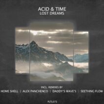 Acidbro, Sasha 4Time, Acid & Time - Lost Dreams [PLTL074]