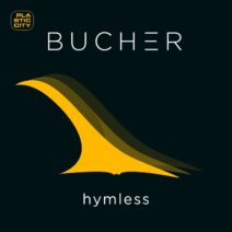 Bucher - Hymless [PLAC1030C]