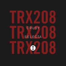 Crusy - Selecta [TRX20801Z]