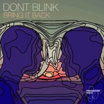 DONT BLINK - BRING IT BACK [RPM120]