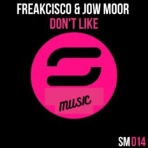 Jow Moor - Don't Like [SM014]