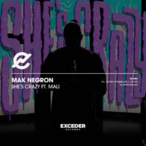 Mak Negron - She's Crazy EP [EXC002]