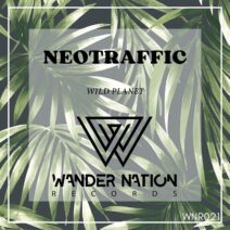 NeoTraffic - Wild Planet [WNR021]