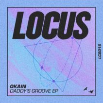 Okain - Daddy's Groove EP [LCS016]