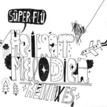 Super Flu - All My Love EP [MONA076]
