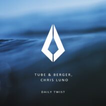 Tube & Berger, Chris Luno - Daily Twist [PF059]