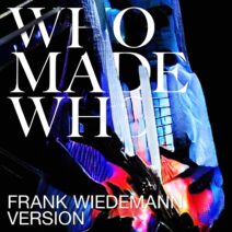 Whomadewho - Silence & Secrets (Frank Wiedemann Version) [4066004420103]