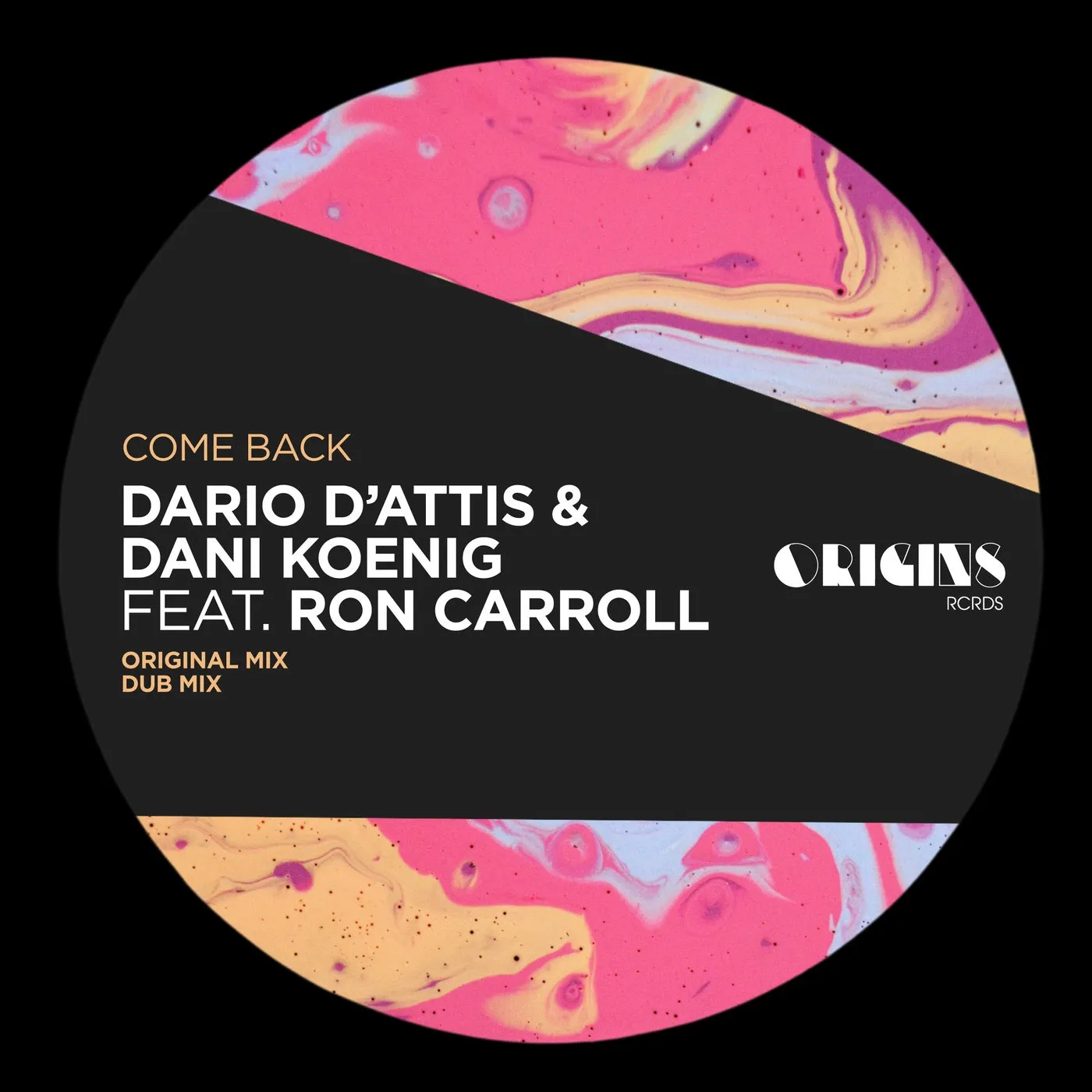 Dario D’Attis, Dani Koenig, Ron Carroll – Come Back
