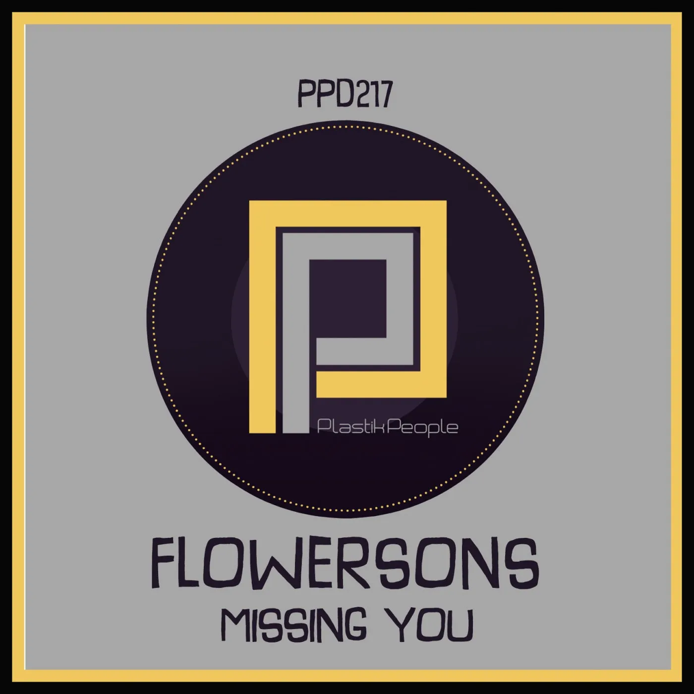 Flowersons – Missing You [PPD217]