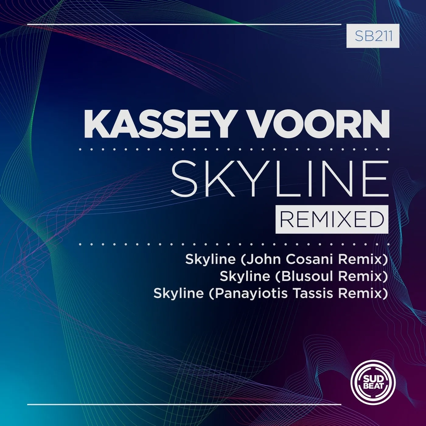 Kassey Voorn - Skyline (Remixed) [SB211]