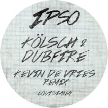Kolsch - Louisiana (Kevin de Vries Remix) [IPSO0073]