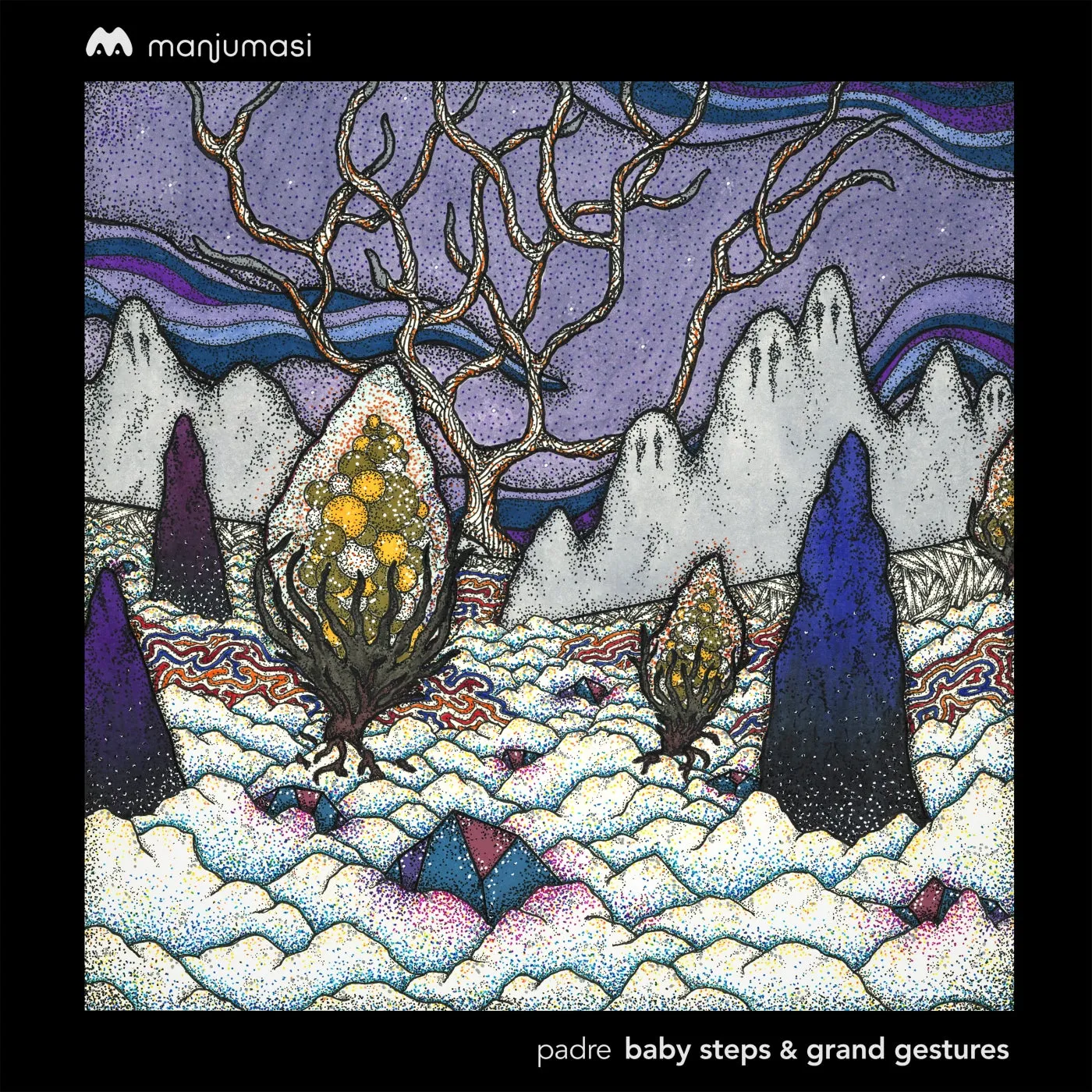 Padre, OE – Baby Steps & Grand Gestures [MAMA027]