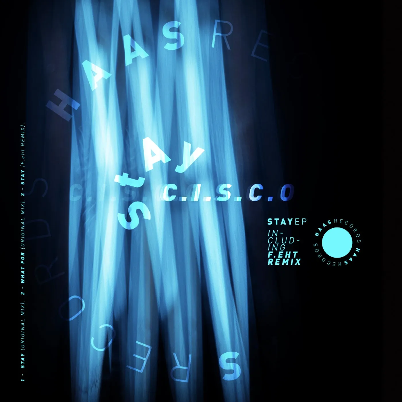C.I.S.C.O – Stay EP