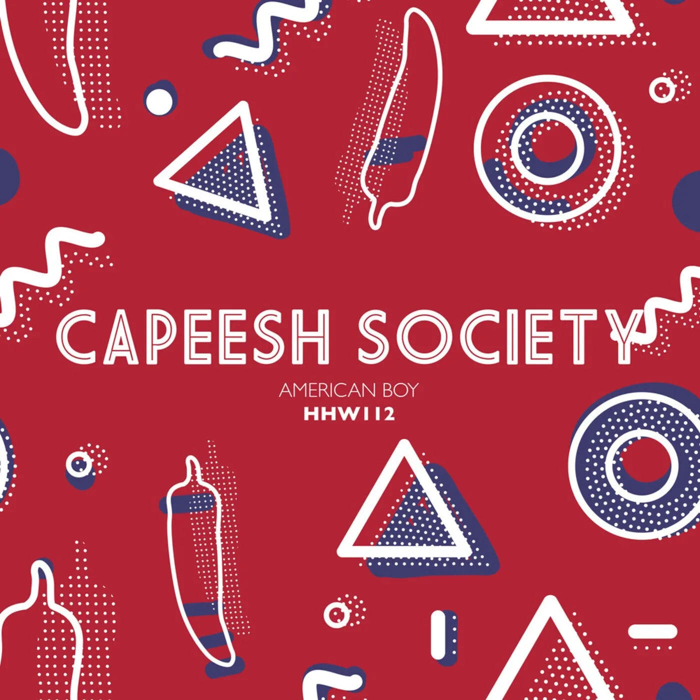 Capeesh Society – American Boy (Extended Mix)