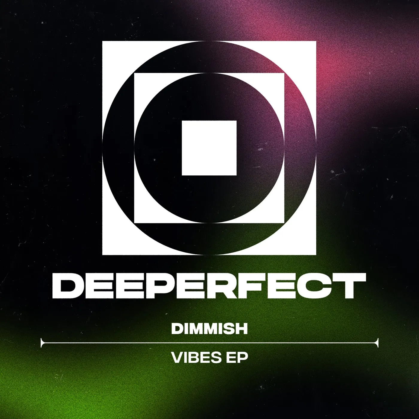 Dimmish – Vibes EP